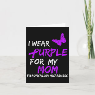 Fibromyalgia Awareness I Wear Purple For My Mum 5 Card