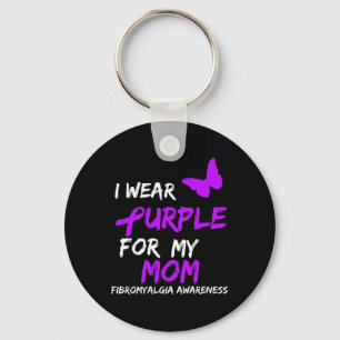 Fibromyalgia Awareness I Wear Purple For My Mum 6 Key Ring
