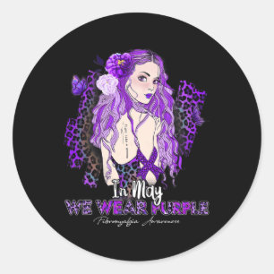 Fibromyalgia awareness in may we wear purple ribbo classic round sticker