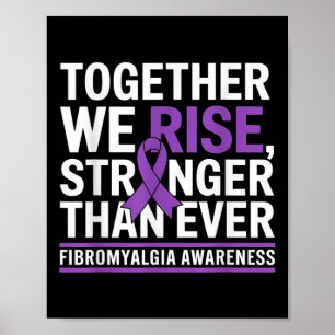 Fibromyalgia Awareness Month We Rise Stronger Than Poster