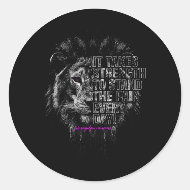 Fibromyalgia Awareness _ Strong Lion  Classic Round Sticker (Front)