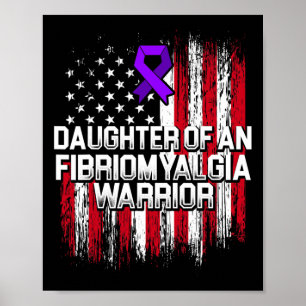 Fibromyalgia Awareness Survivor Daughter Warrior 3 Poster