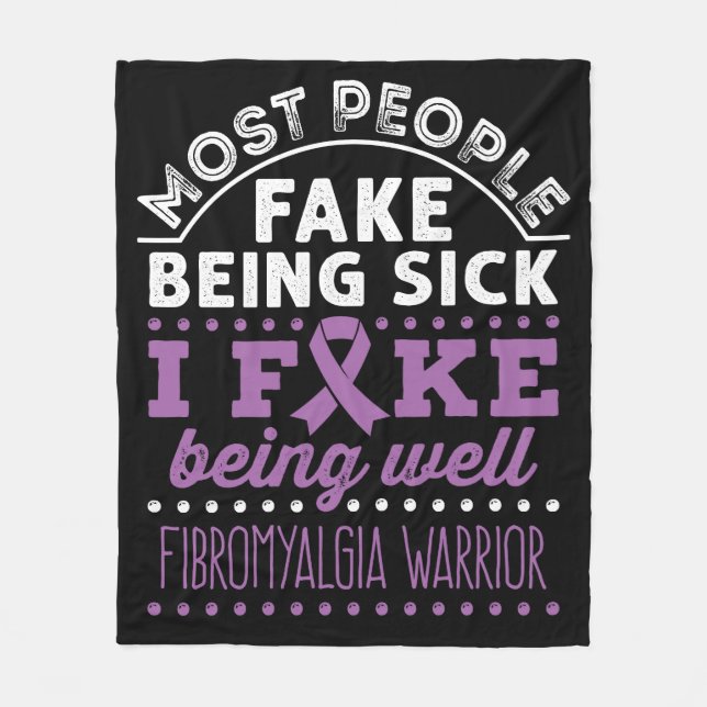 Fibromyalgia Awareness Warrior Fake Being Well Fleece Blanket (Front)