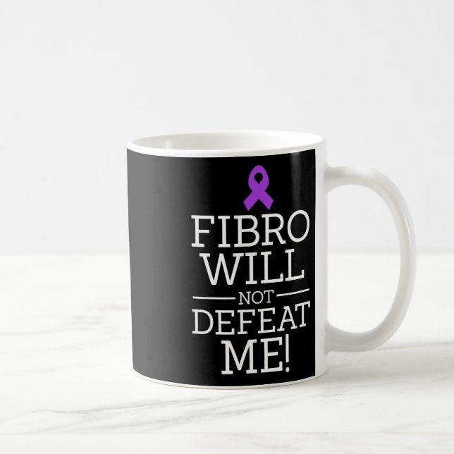Fibromyalgia Awareness Warrior Fibro Will Not Defe Coffee Mug (Right)