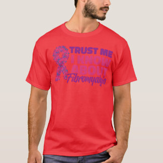Fibromyalgia Awarenessrust Purple Fibromyalgia fam T-Shirt