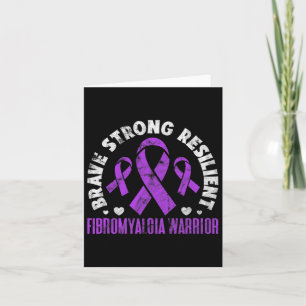 Fibromyalgia Brave Strong Resilient Fibro Awarenes Card