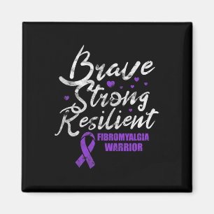 Fibromyalgia Brave Strong Resilient Fibro Awarenes Magnet