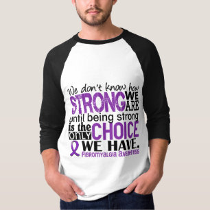 Fibromyalgia How Strong We Are T-Shirt