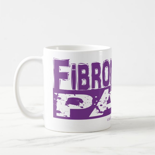 Fibromyalgia is a Pain Mug (Left)