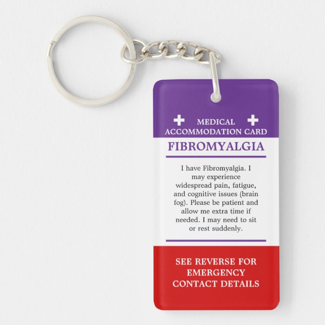 Fibromyalgia Medical Alert ICE invisible illness Key Ring (Front)