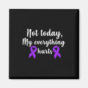 Fibromyalgia My Everything Hurts Fibro Chronic Pai Magnet