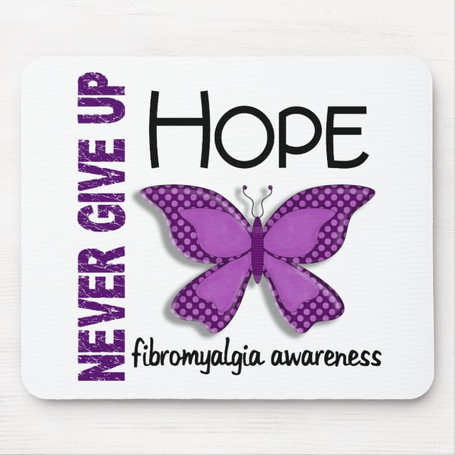 Fibromyalgia Never Give Up Hope Butterfly 4.1 Mouse Pad (Front)