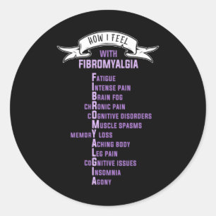 Fibromyalgia Spoonie And Fibro Awareness This Is M Classic Round Sticker