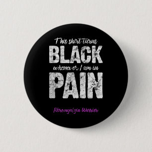 Fibromyalgia Warrior Chronic Pain Fibro Awareness  6 Cm Round Badge