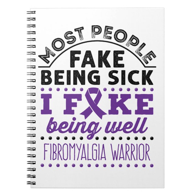 Fibromyalgia Warrior Fake Being Well Notebook (Front)
