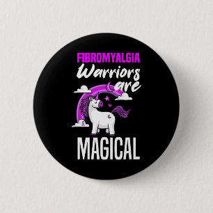 Fibromyalgia Warriors Are Magical Unicorn Fibromya 6 Cm Round Badge