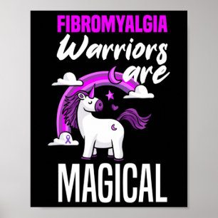 Fibromyalgia Warriors Are Magical Unicorn Fibromya Poster