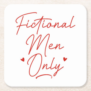 Fictional Men Only Square Paper Coaster