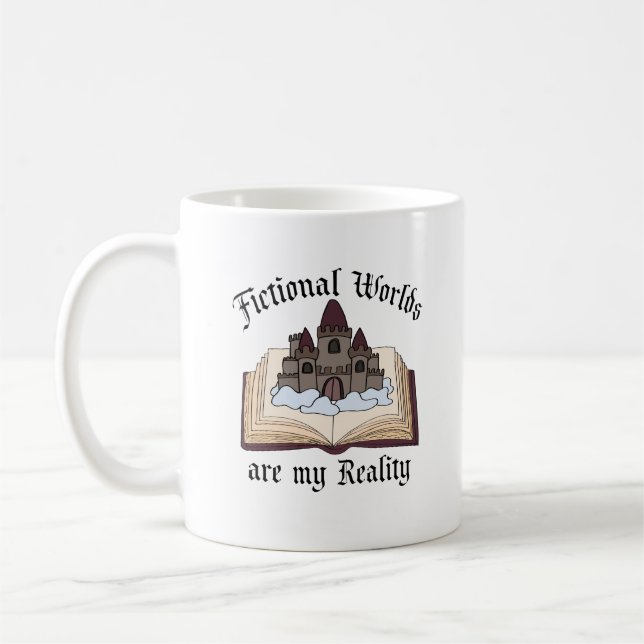 Fictional Worlds Are My Reality | Book Lover Fanta Coffee Mug (Left)