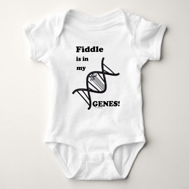 Fiddle Is In My Genes! Baby Bodysuit (Front)