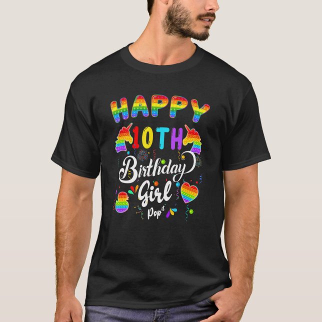 Fidget Pop It Birthday Happy 10th Birthday Girl Po T-Shirt (Front)
