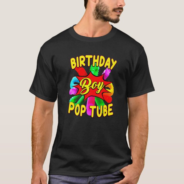 Fidget Toy Pop Tube Birrthday Boy   T-Shirt (Front)