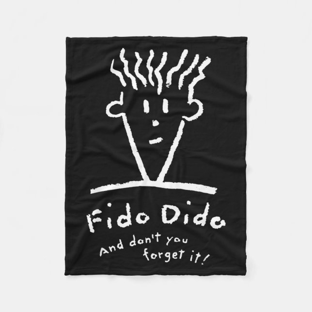 Fido Dido Face Don't You Forget It  Fleece Blanket (Front)