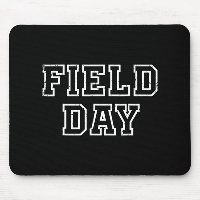 Field Day 2022 For school teachers kids and family Mouse Pad (Front)