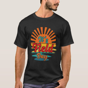 Field Day 2022 It's Field Day Kids Boys Girls Teac T-Shirt