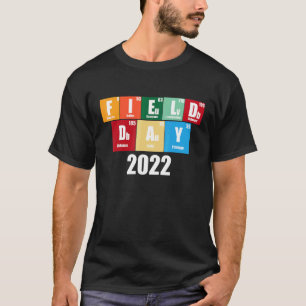 Field Day 2022 Periodic Table Chemist Teacher Men T-Shirt