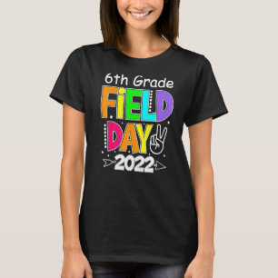 Field Day 2022 Red 6th Grade Field Day 2022 Red 6t T-Shirt