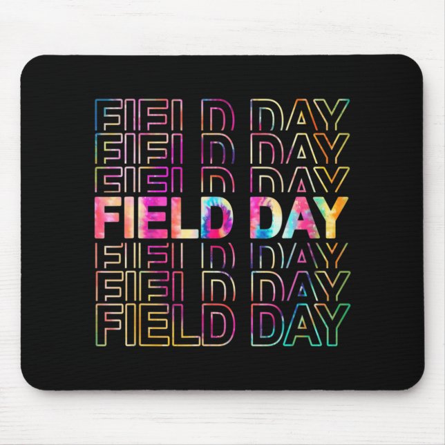 Field Day 2022 Tie Dye Fun TEACHER Students 81 Mouse Pad (Front)