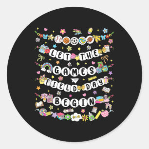 Field Day 2025 Let The Games Begin Friendship Brac Classic Round Sticker