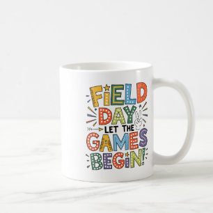 Field Day 2025 Let The Games Begin Teachers Kids F Coffee Mug