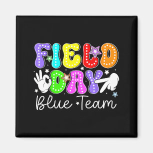 Field Day Blue Team Let The Games Begin Six Seven Magnet