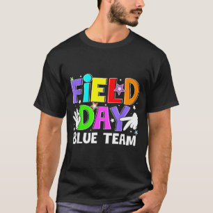 Field Day Blue Team Let The Games Begin Six Seven T-Shirt