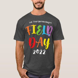 Field Day Fun Day 2022 Teacher Student Funny 1 T-Shirt