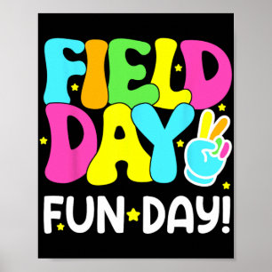 Field Day Fun Day Last Day Of School Teacher Stude Poster