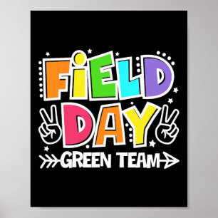 Field Day Green Team Funny For Teacher Kids Field Poster
