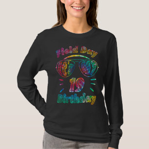 Field Day It's My 19th Birthday Kids Teachers Tie T-Shirt