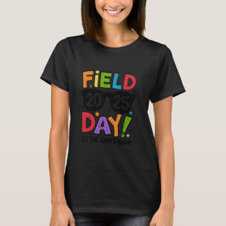 Field Day Let The Games Begin 2025 Kids Boys Girls T-Shirt