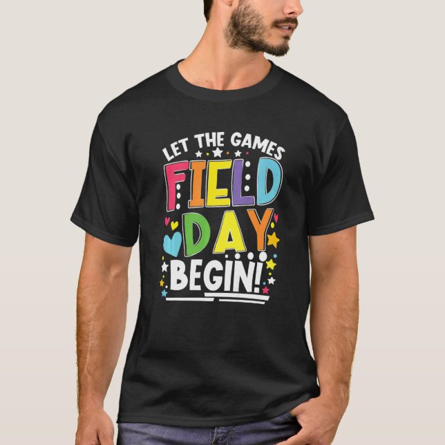 Field Day Let The Games Begin Kids Boys Girls Teac T-Shirt (Front)