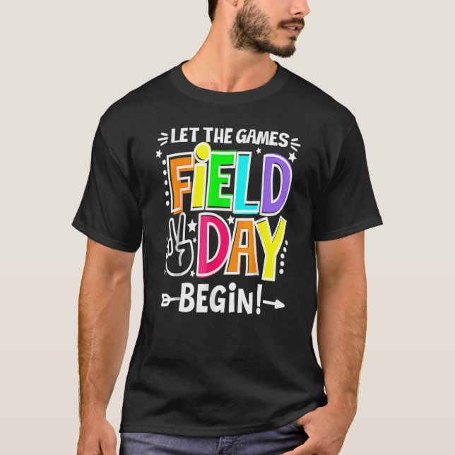 Field Day Let The Games Begin Kids Boys Girls Teac T-Shirt (Front)