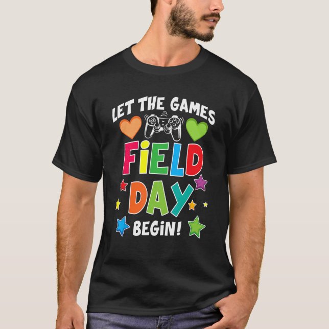 Field Day Let The Games Begin Kids Boys Girls Teac T-Shirt (Front)