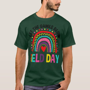 Field Day Let The Games Begin Rainbow Colours Teac T-Shirt