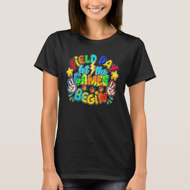 Field Day Let The Games Begin Teacher Boys Kids Fi T-Shirt (Front)