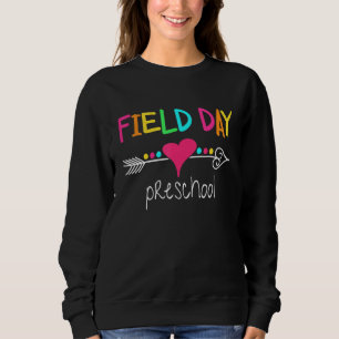 Field Day Preschool For Teacher Kids Field Day 20 Sweatshirt