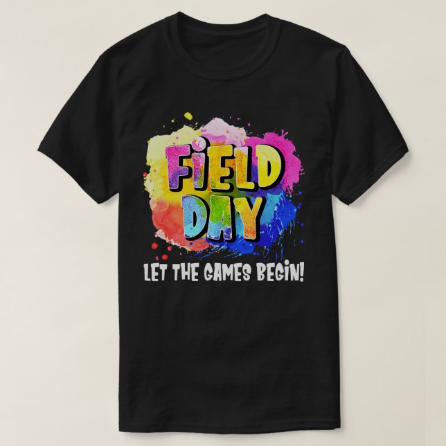 Field Day School Rainbow Colour Splash Let The Gam T-Shirt (Design Front)