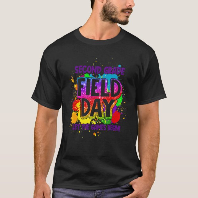 Field Day Second Grade Let The Games Begin Kids Co T-Shirt (Front)