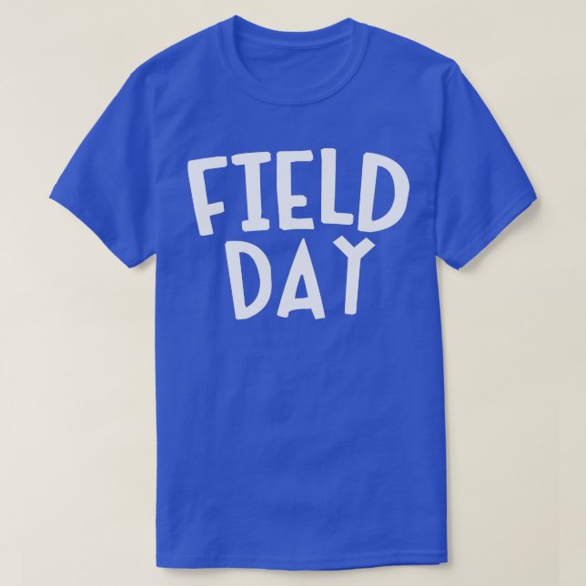 Field Day  T-Shirt (Design Front)